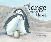 And Tango Makes Three by Justin Richardson, Peter Parnell